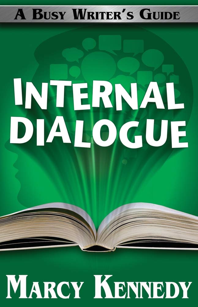 Internal Dialogue: Volume 7 (Busy Writer's Guides)