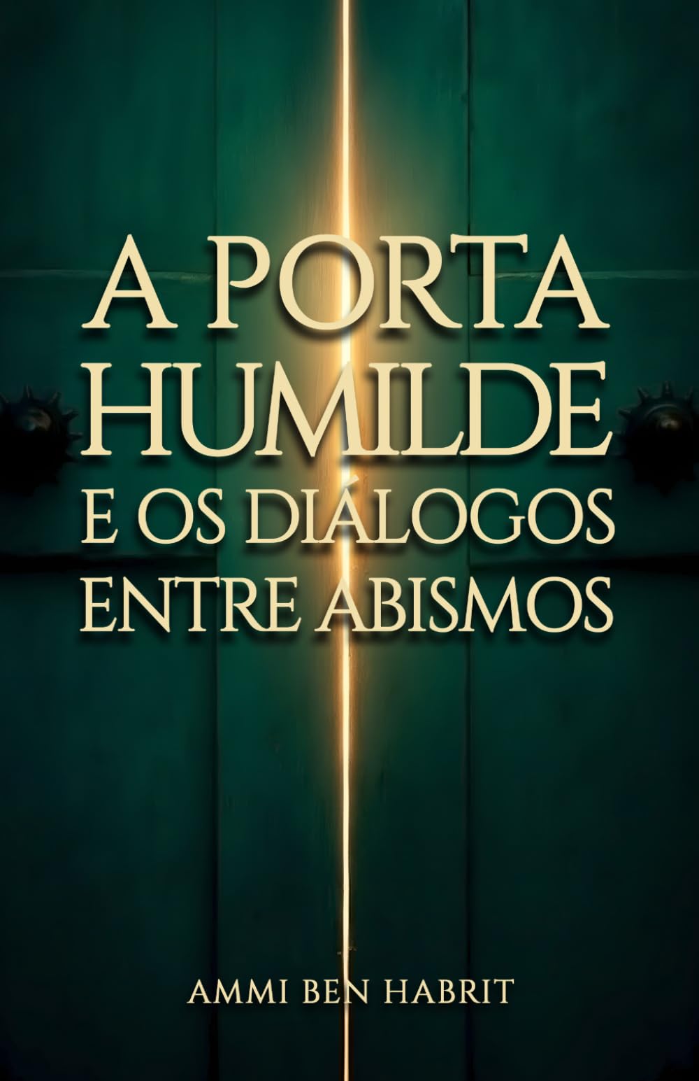 A PORTA HUMILDE: E OS DIÁLOGOS ENTRE ABISMOS (CONTOS DO REINO)