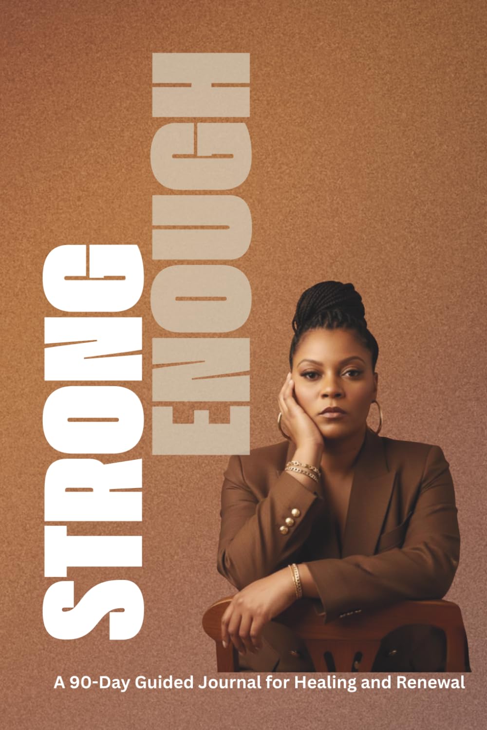 Strong Enough: A 90-Day Guided Journal for Healing and Renewal      Paperback – April 3, 2026
