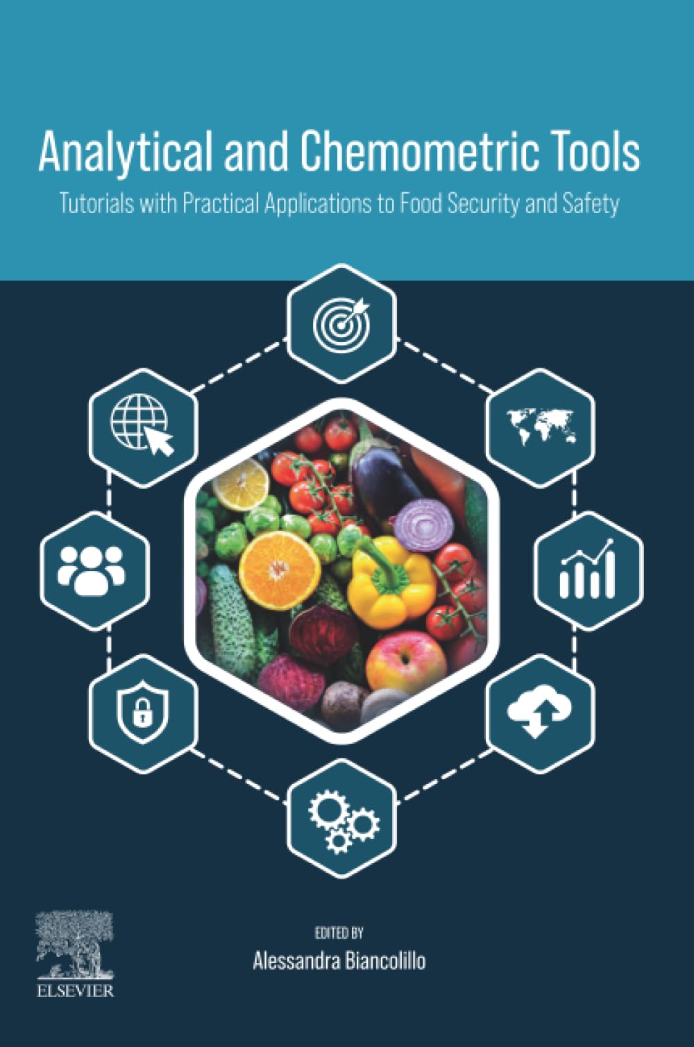 Analytical and Chemometric Tools: Tutorials with Practical Applications to Food Security and Safety