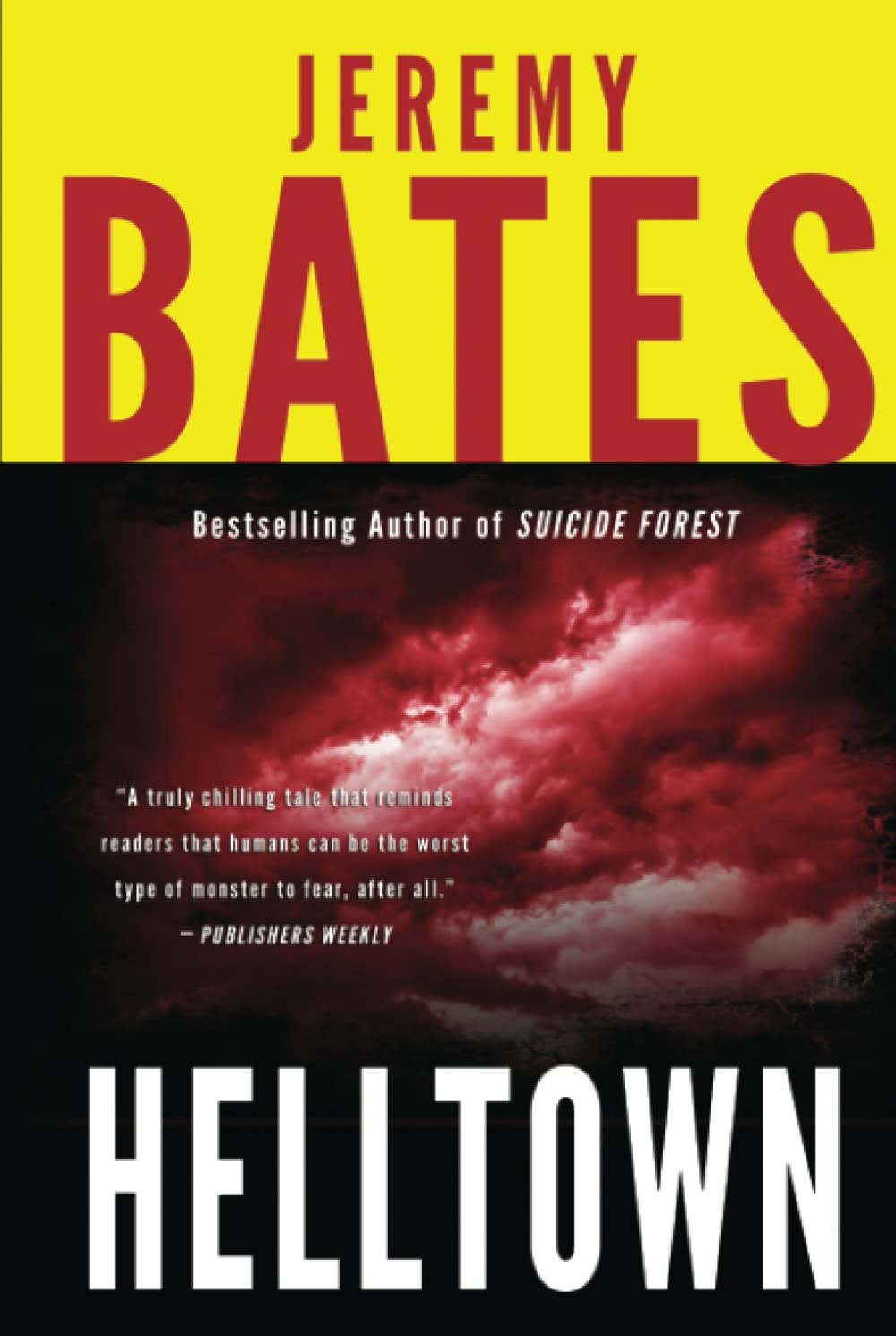 Helltown: 3 (World's Scariest Places)
