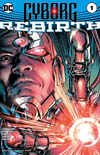 Cyborg: Rebirth (2016) #1 (Cyborg (2016-2018))