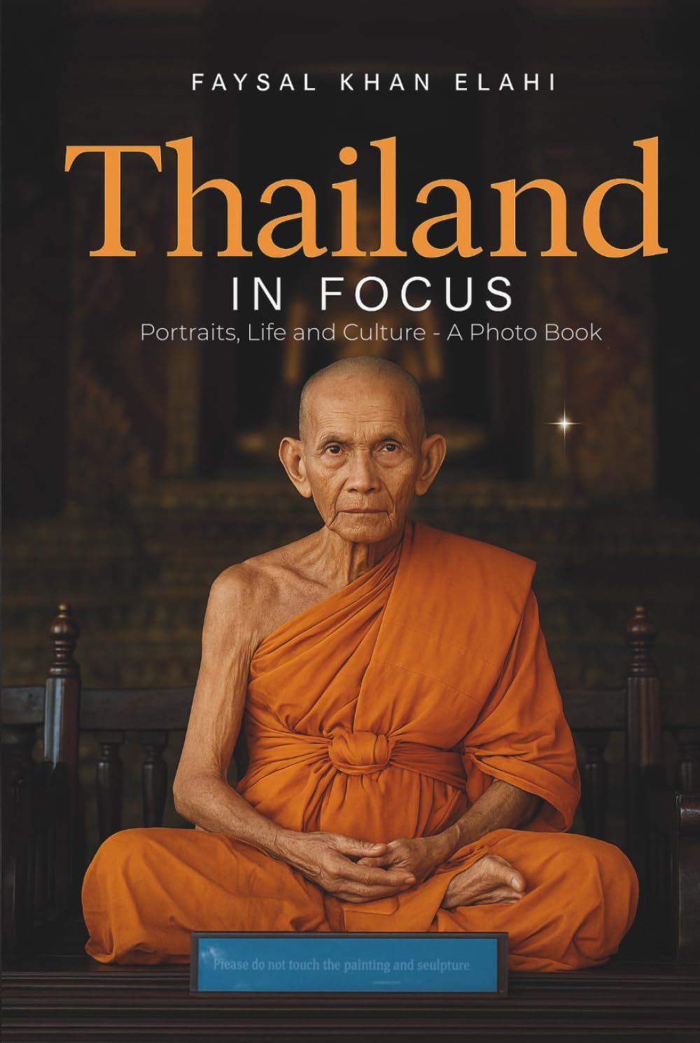 Thailand in Focus: Portraits, Life and Culture