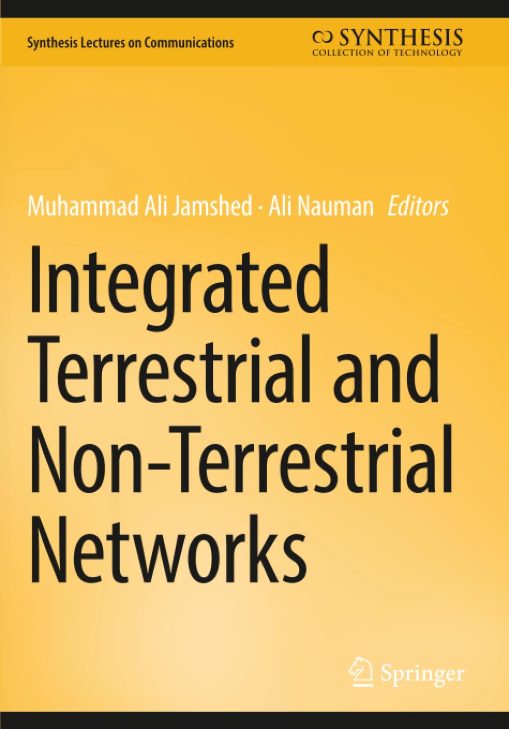 Integrated Terrestrial and Non-Terrestrial Networks (Synthesis Lectures on Communications)