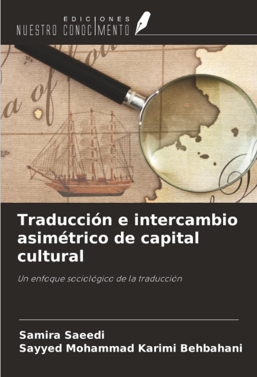 Traducción e intercambio asimétrico de capital cultural: Un enfoque sociológico de la traducción