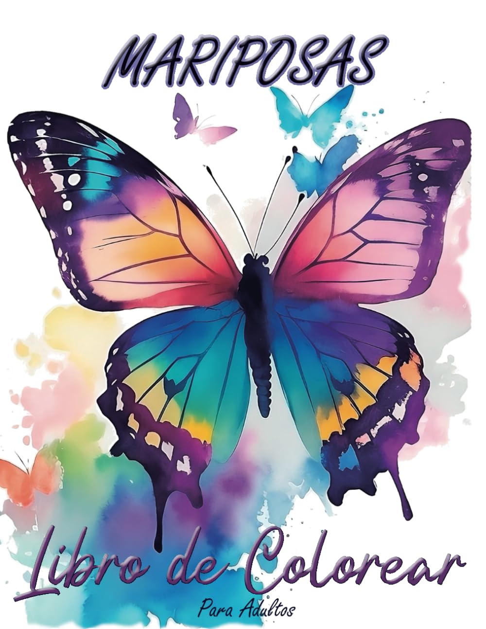 Libro de Colorear Mariposas: Relajantes Ilustraciones de Delicadas Mariposas para Adultos (Colorterapia para adultos)