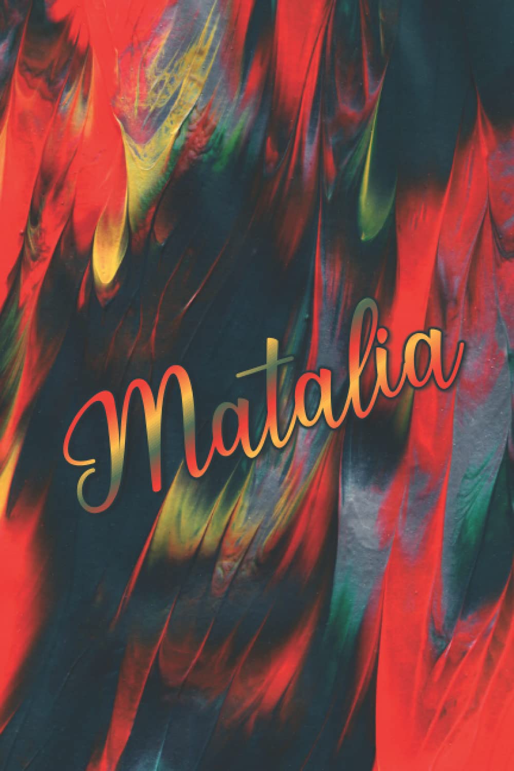 PERSONALIZED MATALIA NAME JOURNAL: Beautiful Gift For Matalia (Lined Notebook)