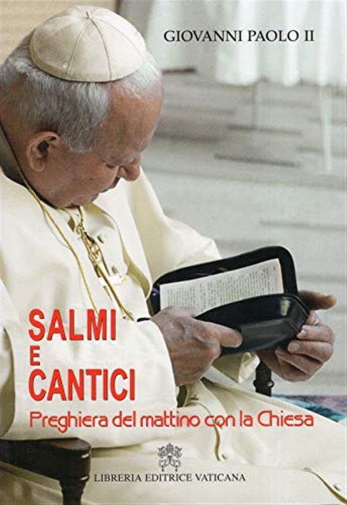 Salmi E Cantici. Preghiera Del Mattino Con La Chiesa - 4