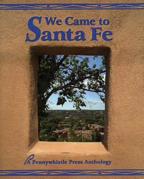 Paperback We Came To Santa Fe Book