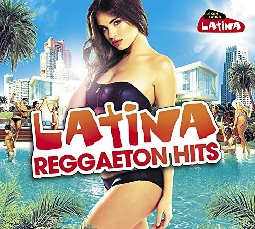 Latina Reggaeton Hits 2016