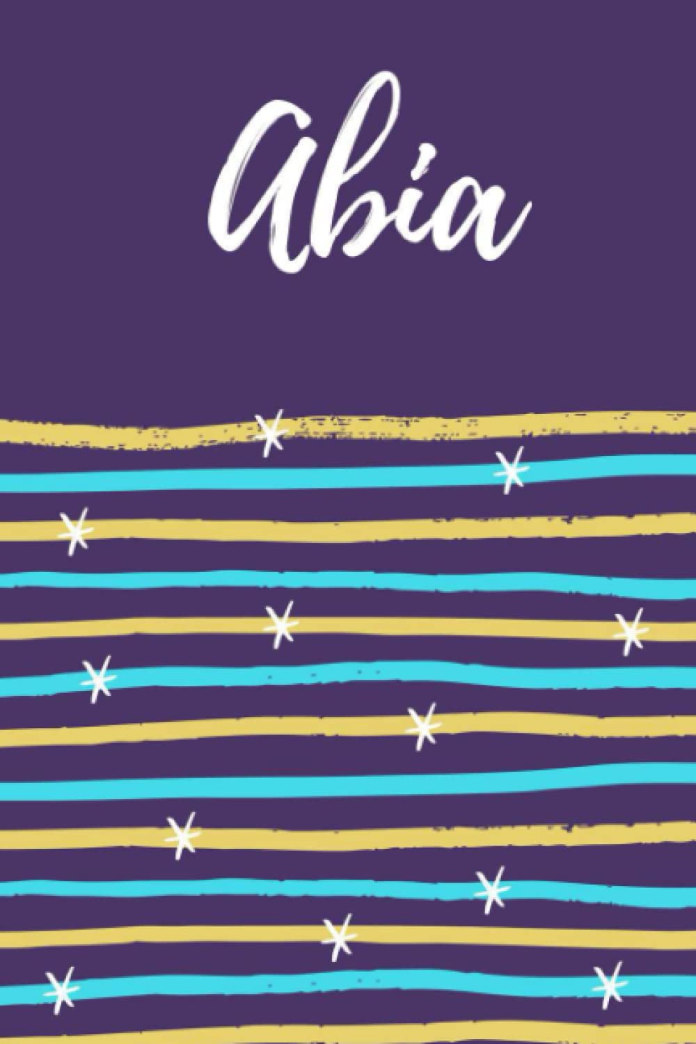 Abia: Lined Writing Notebook Journal with Personalized Name Abia, 120 Pages, 6x9
