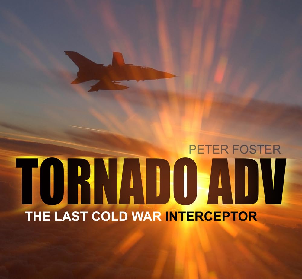Tornado Adv: The Last Cold War Interceptor