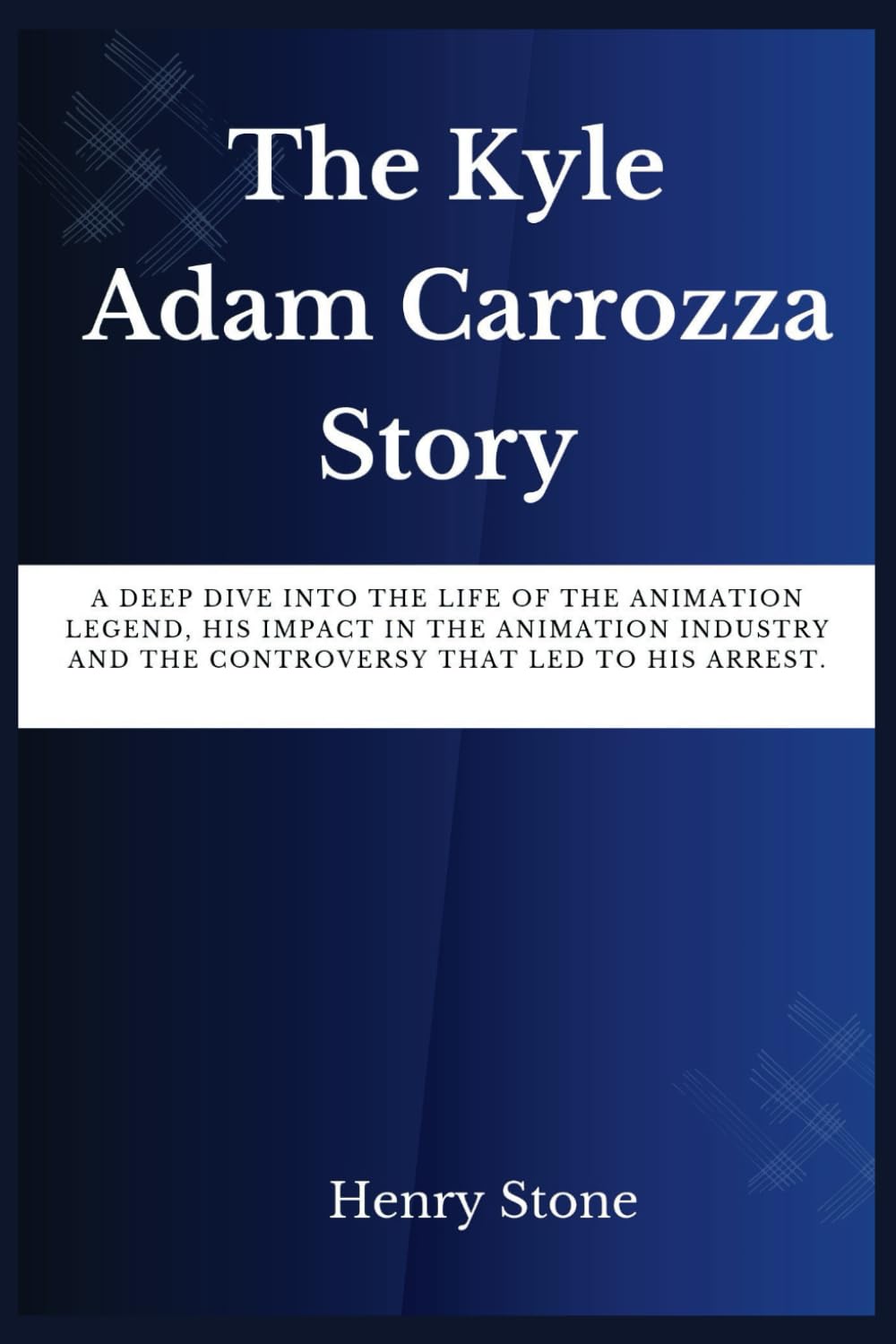 The Kyle Adam Carrozza Story: A deep dive into the life of the animation legend, his impact in the animation industry and the controversy that led to his arrest.