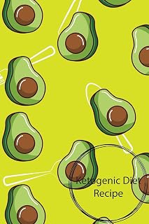 Ketogenic Diet Recipe: Ketogenic Diet Recipe, Ketogenic Diet Weight Loss,Keto Recipe, Size 6x9", 150 page