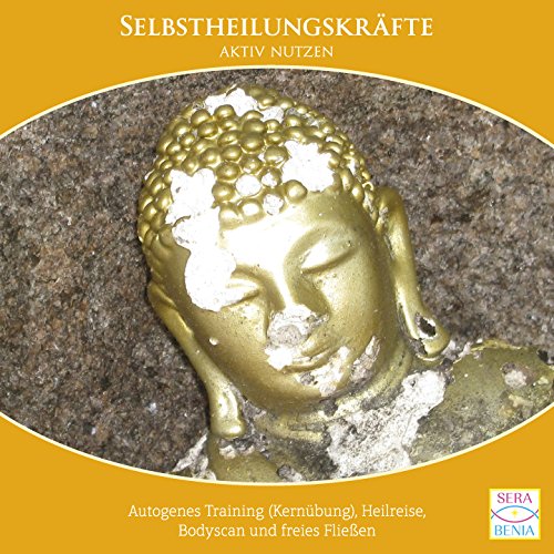 Selbstheilungskräfte aktiv nutzen {Selbstheilungskräfte aktivieren CD} Heilmeditation inkl. Autogenes Training & Bodyscan: Autogenes Training zur ... und freies Fließen. CD Standard Audio Format