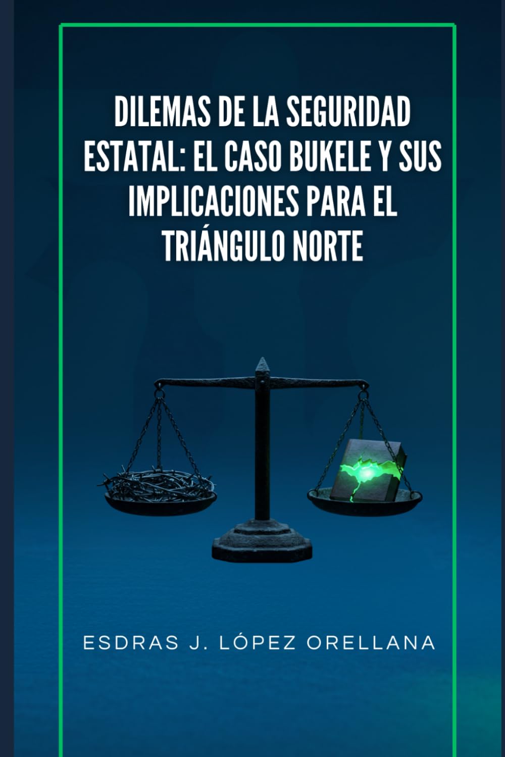 Escribe: Dilemas de la Seguridad Estatal: El Caso Bukele y sus Implicaciones para el Triángulo Norte: Un análisis sobre el impacto del modelo salvadoreño en Guatemala y Honduras