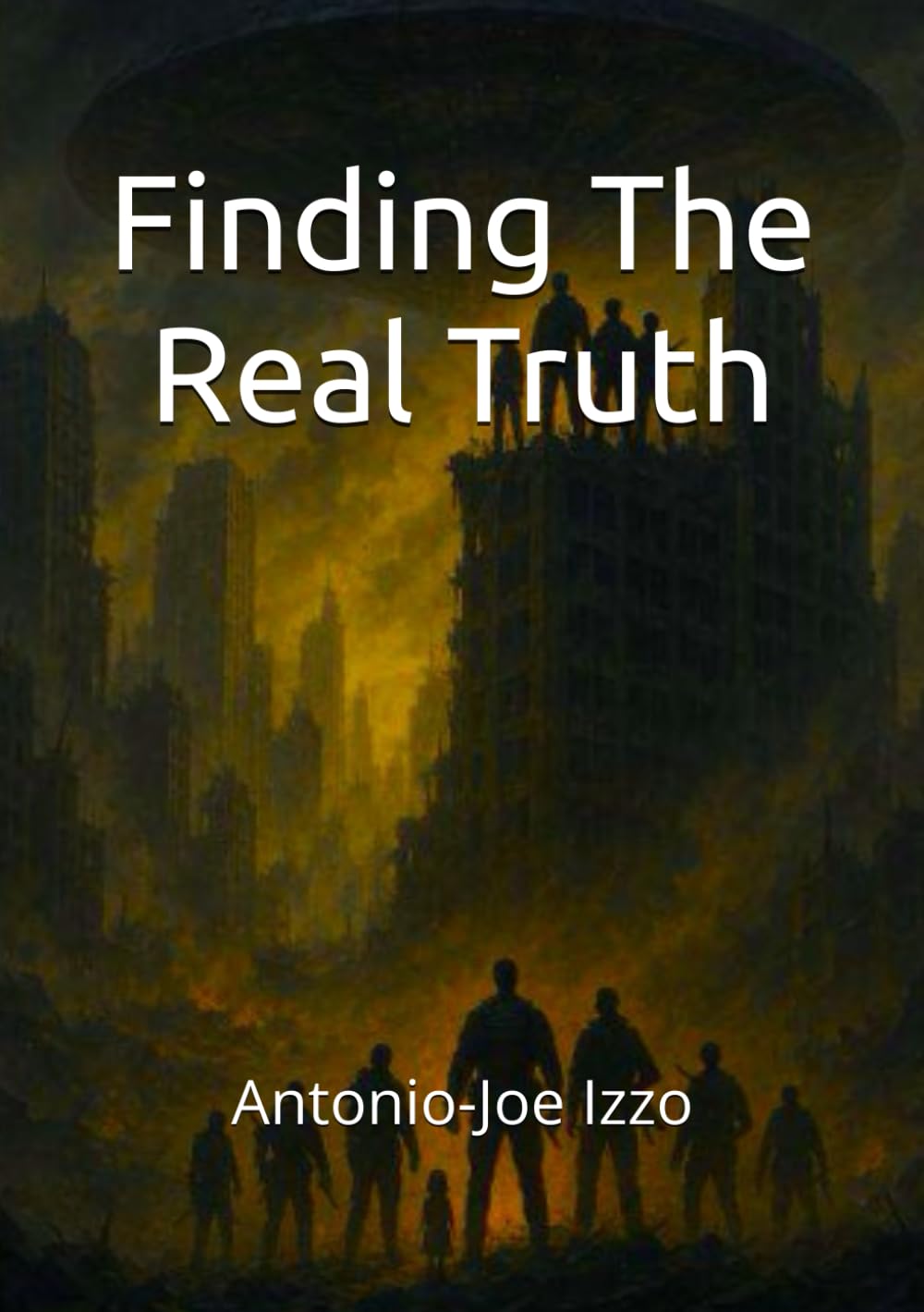 Finding The Real Truth (The Future of The Worlds Saviours)