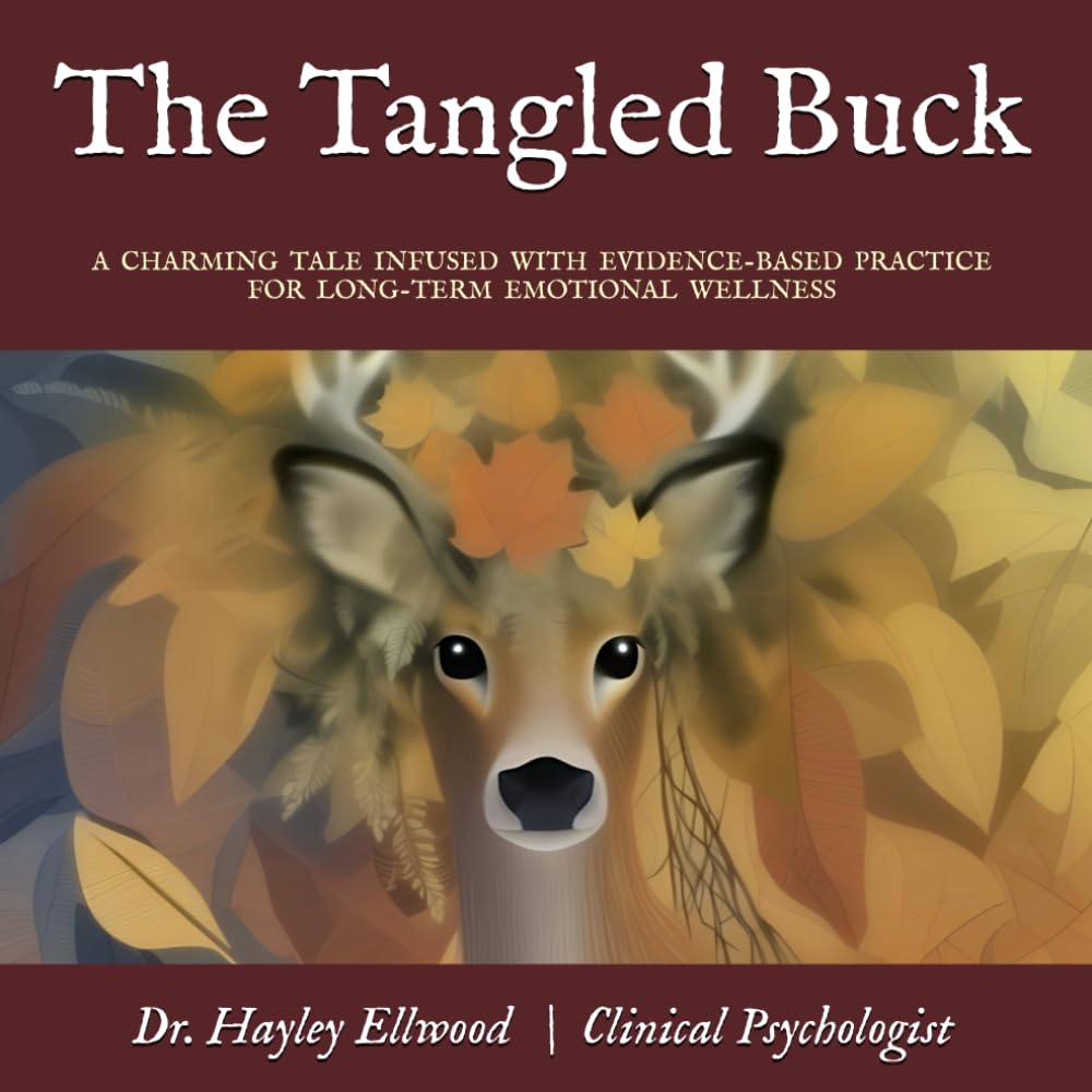 The Tangled Buck: A Charming Tale Infused with Evidence-Based Practice for Long-Term Emotional Wellness