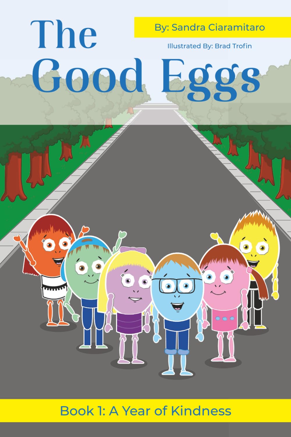 The Good Eggs: Inspiring Kindness, Global Adventure, Helping Others (The Good Egg Series - Learning Kindness, Exploring the World, Helping Others)