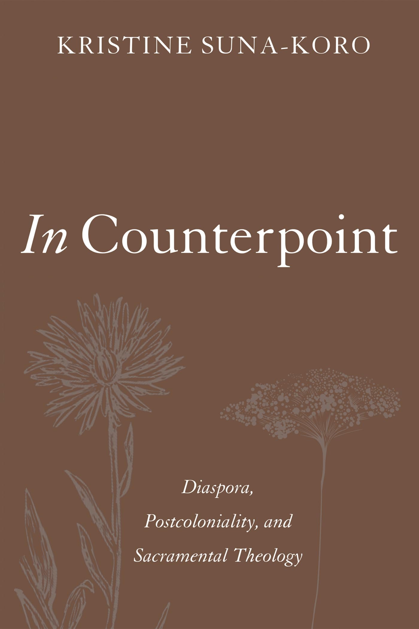 Buy In Counterpoint: Diaspora, Postcoloniality, and Sacramental Theology — BookShops.in