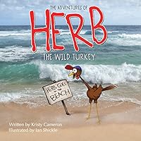 The Adventures of Herb the Wild Turkey - Herb Goes to the Beach 0985979038 Book Cover