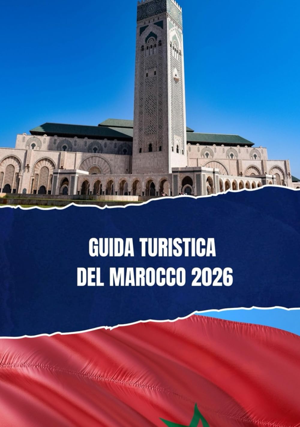GUIDA TURISTICA DEL MAROCCO 2026