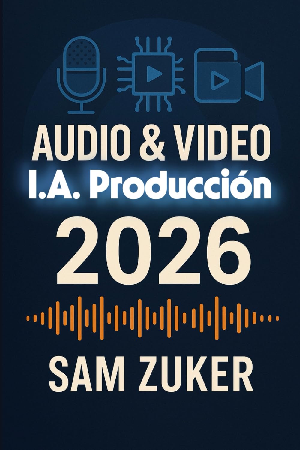 Audio y Vídeo IA Producción 2026