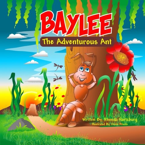 Baylee The Adventurous Ant 1719128618 Book Cover