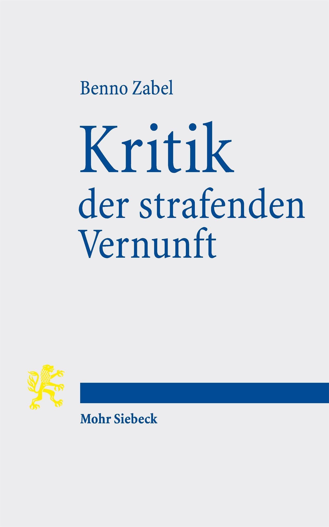 Kritik der strafenden Vernunft: Studien zu Recht, Verletzlichkeit und Schmerz