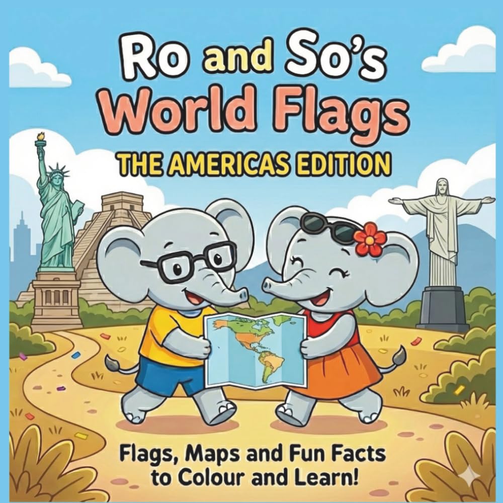 Ro & So's World Flags - The Americas Edition: Picture Book and Colouring Book (Ro & So Books)
