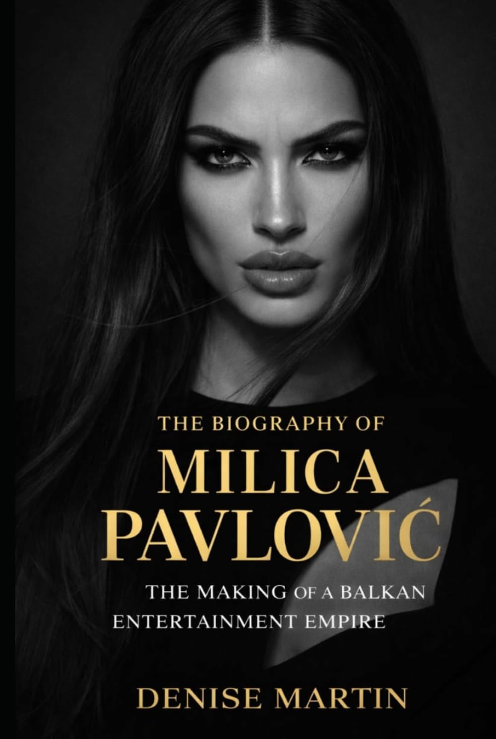 The Biography of Milica Pavlović: The Making of a Balkan Entertainment Empire
