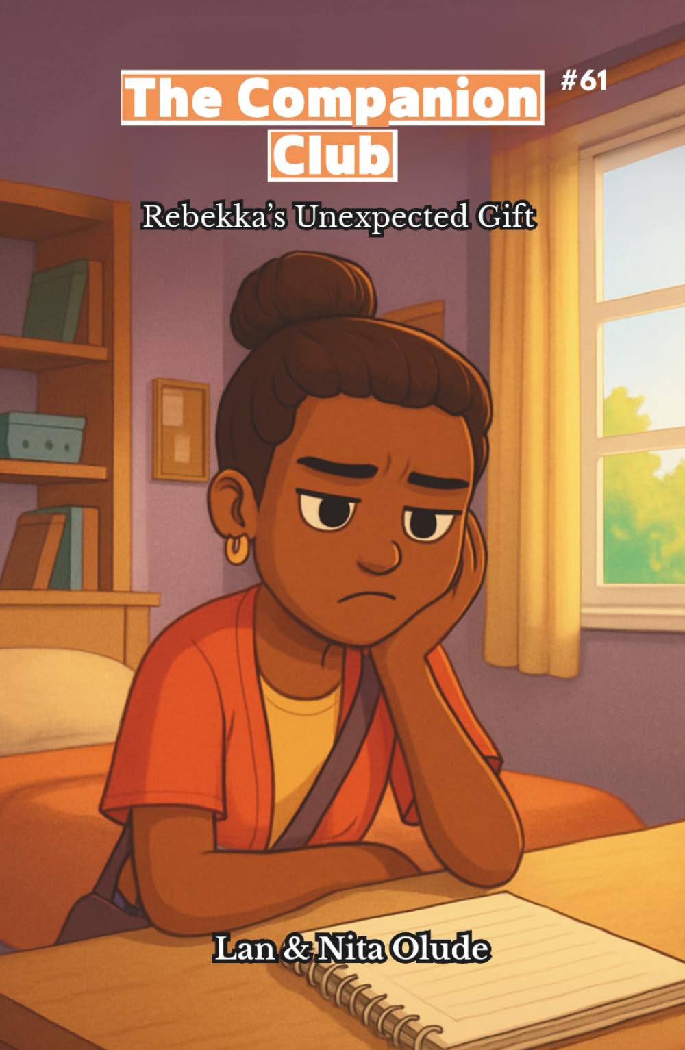 Rebekka’s Unexpected Gift: The Companion Club #61: A Middle-Grade Christian Chapter Book About Gratitude, Generosity, and God’s Surprising Blessings (Ages 8–12)