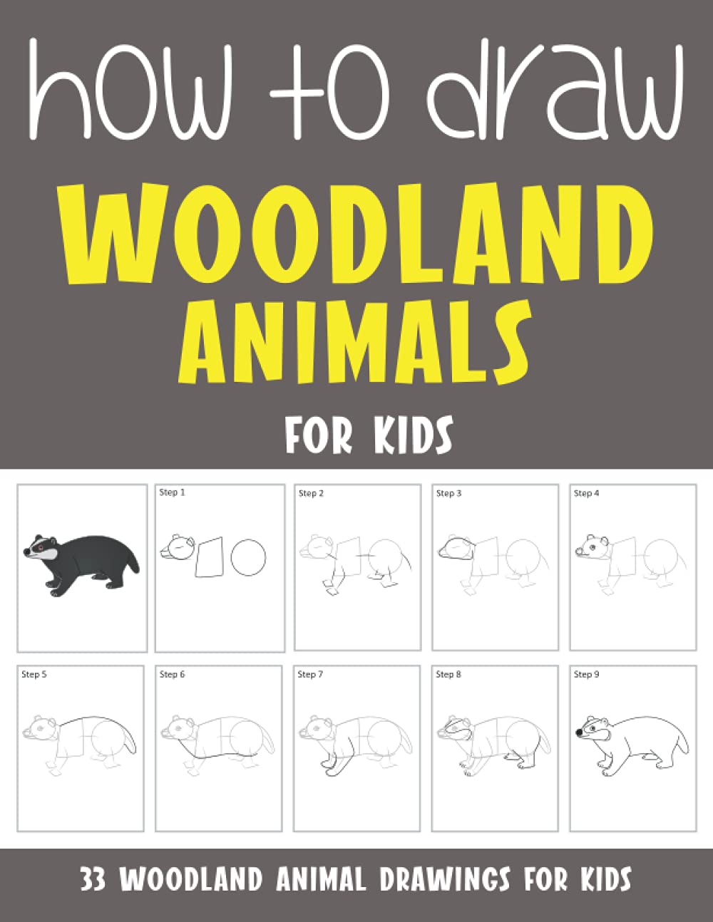How to Draw Woodland Animals for Kids: Step By Step Drawing Book for Kids