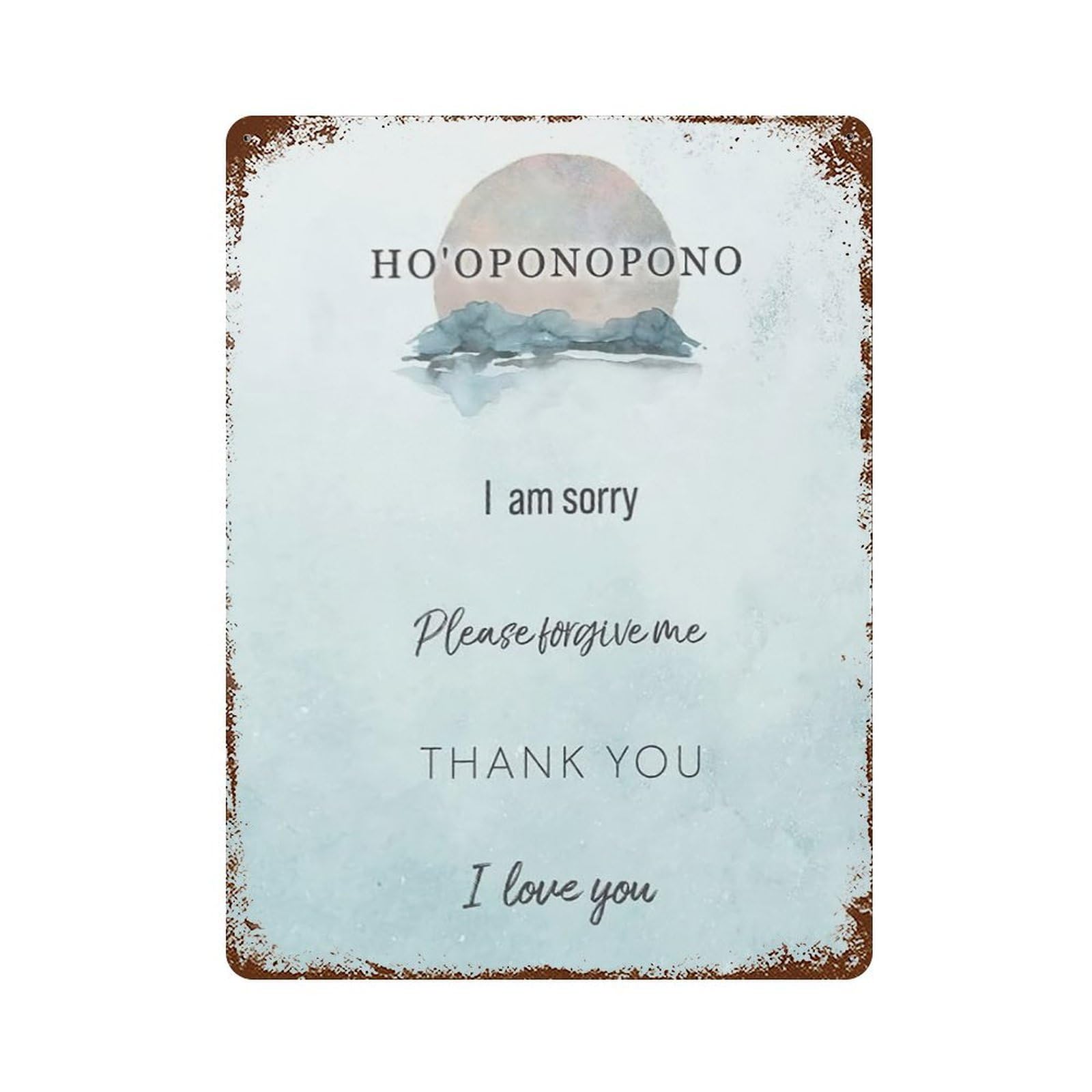xiaoxiaoshen Quote Ho'oponopono Prayer Wall Decor Art Metal Tin Poster Modern Home Decor Art Home Bar Shop Decorations Vintage Sign 40x30cm