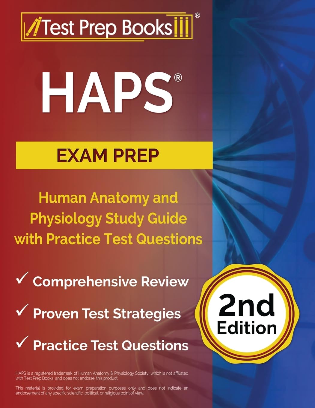 HAPS Exam Prep: Human Anatomy and Physiology Study Guide with Practice Test Questions: [2nd Edition]