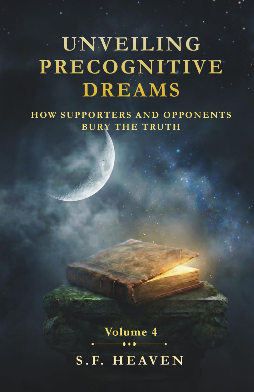Unveiling Precognitive Dreams: How Supporters and Opponents Bury the Truth