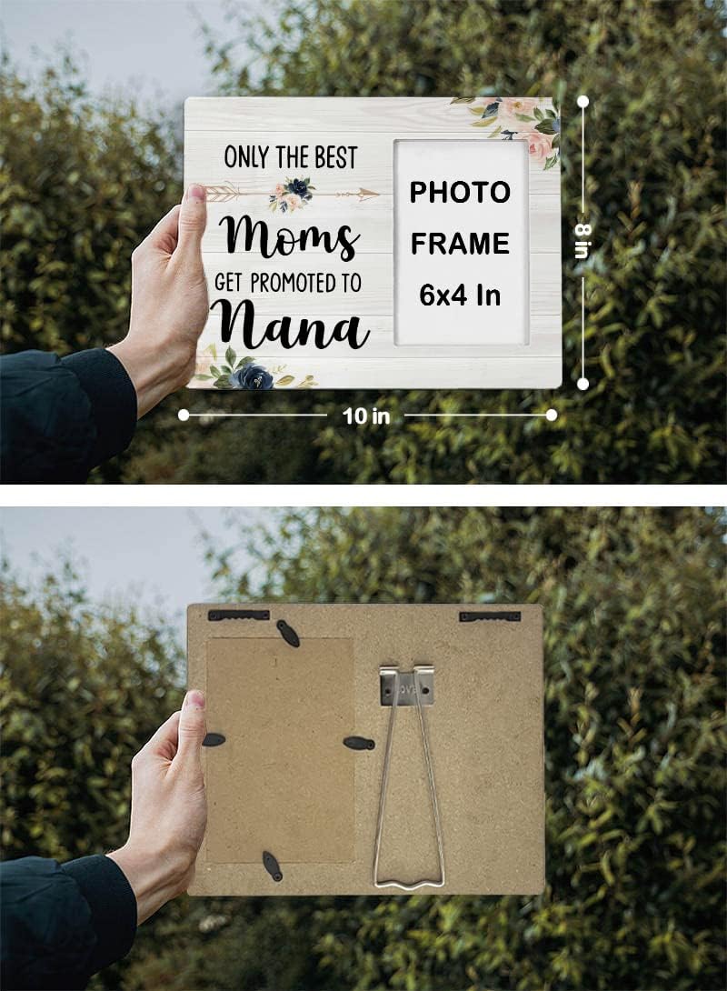 FONDCANYON Only The Best Moms Get Promoted To Nana Picture Photo Frame,Nana Grandmother Pregnancy Announcement Picture Frames,Nana Gifts For Birthday Christmas (4x6 Inch Photo) - Image 4