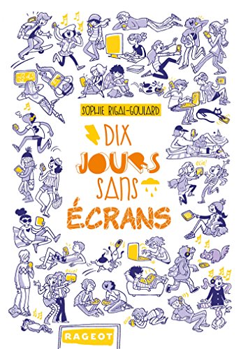 Télécharger Dix jours sans écrans (Grand Format) Livre PDF Gratuit