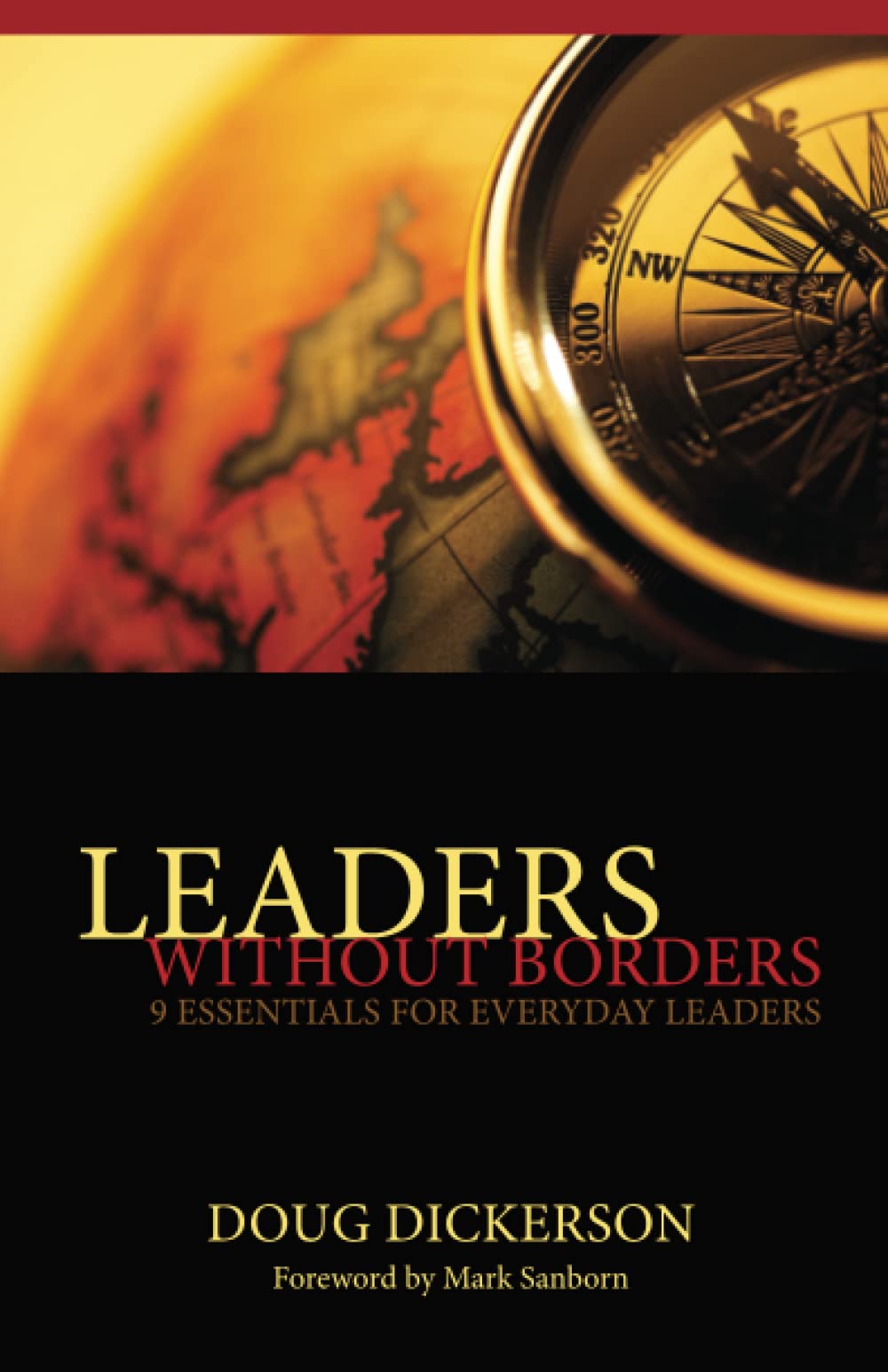 Leaders Without Borders: 9 Essentials for Everyday Leaders
