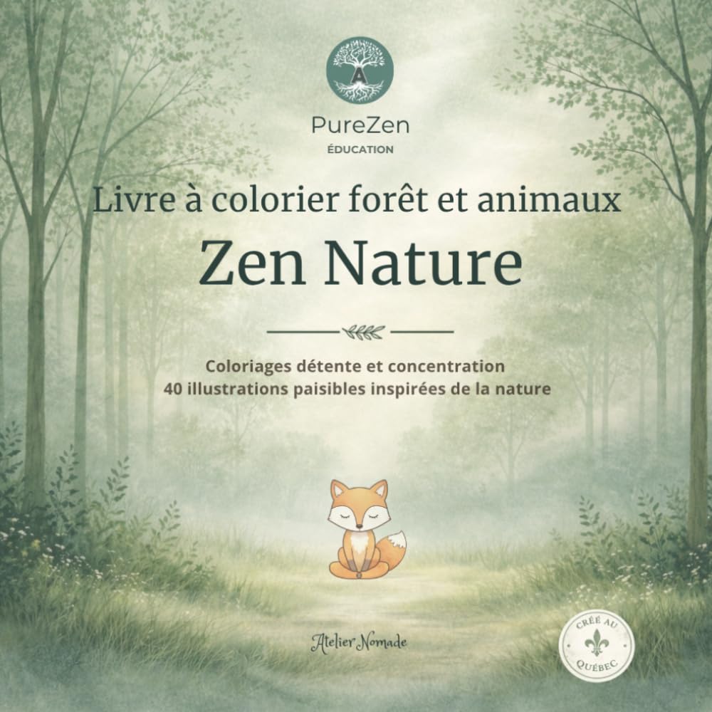 Livre à colorier forêt et animaux Zen Nature: Coloriages détente et concentration 40 illustrations paisibles inspirées par la nature