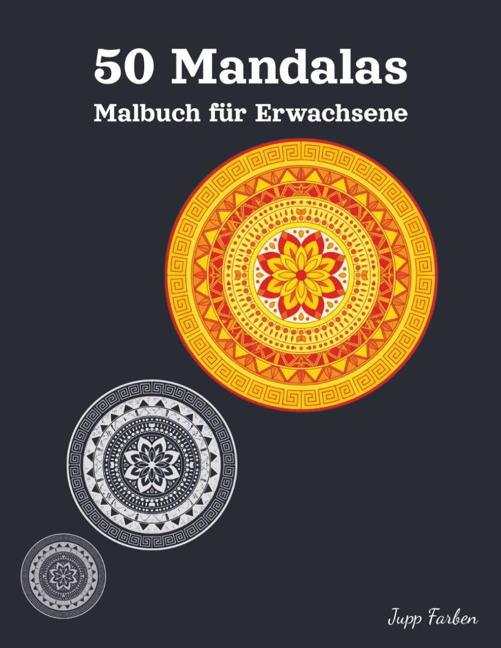 50 Mandalas Malbuch für Erwachsene: Klassische symmetrische Formen - Ein künstlerisches Ausmalbuch für Erwachsene - Zur Entspannung und inneren Ruhe