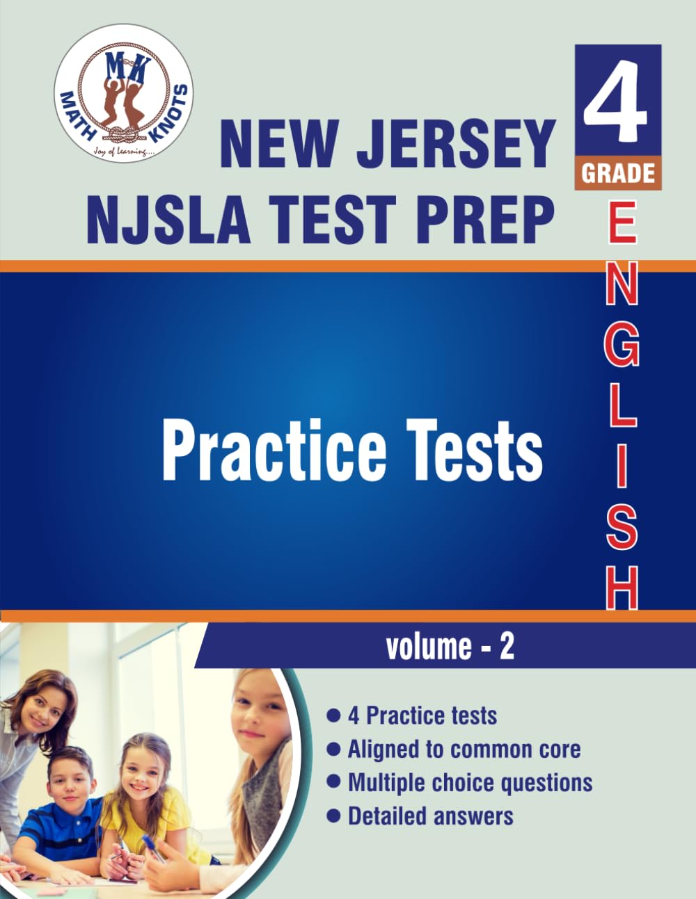 New Jersey Student Learning Assessments (NJSLA) , 4th Grade ELA Practice Tests ,Volume 2: Practice Questions and Explanations | Full Length Online ... State ( NJSLA ) Standards by Math-Knots)