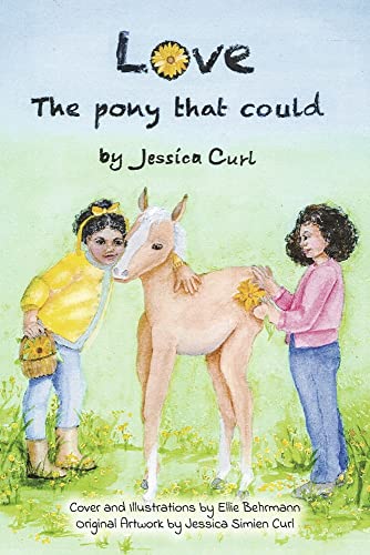 Love, The pony that could