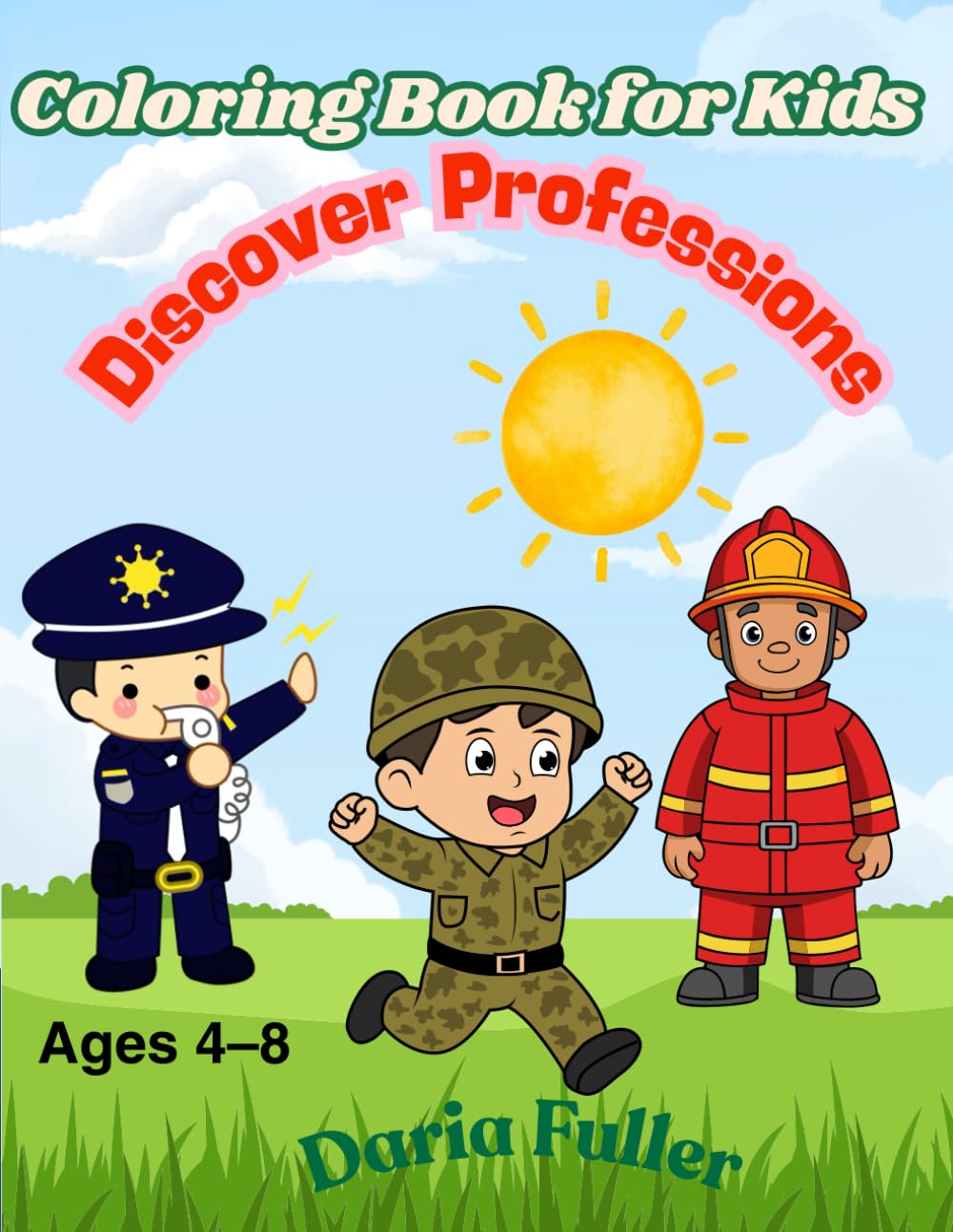 Kids’ Coloring Book Discover Professions: Learn About Jobs & Color Over 50 Characters