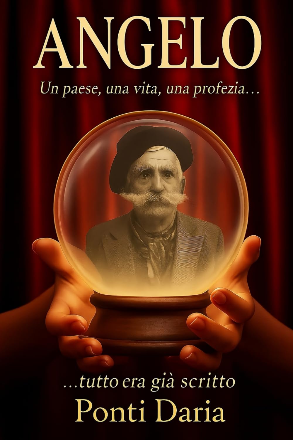 ANGELO: Un paese, una vita, una profezia ...tutto era già scritto