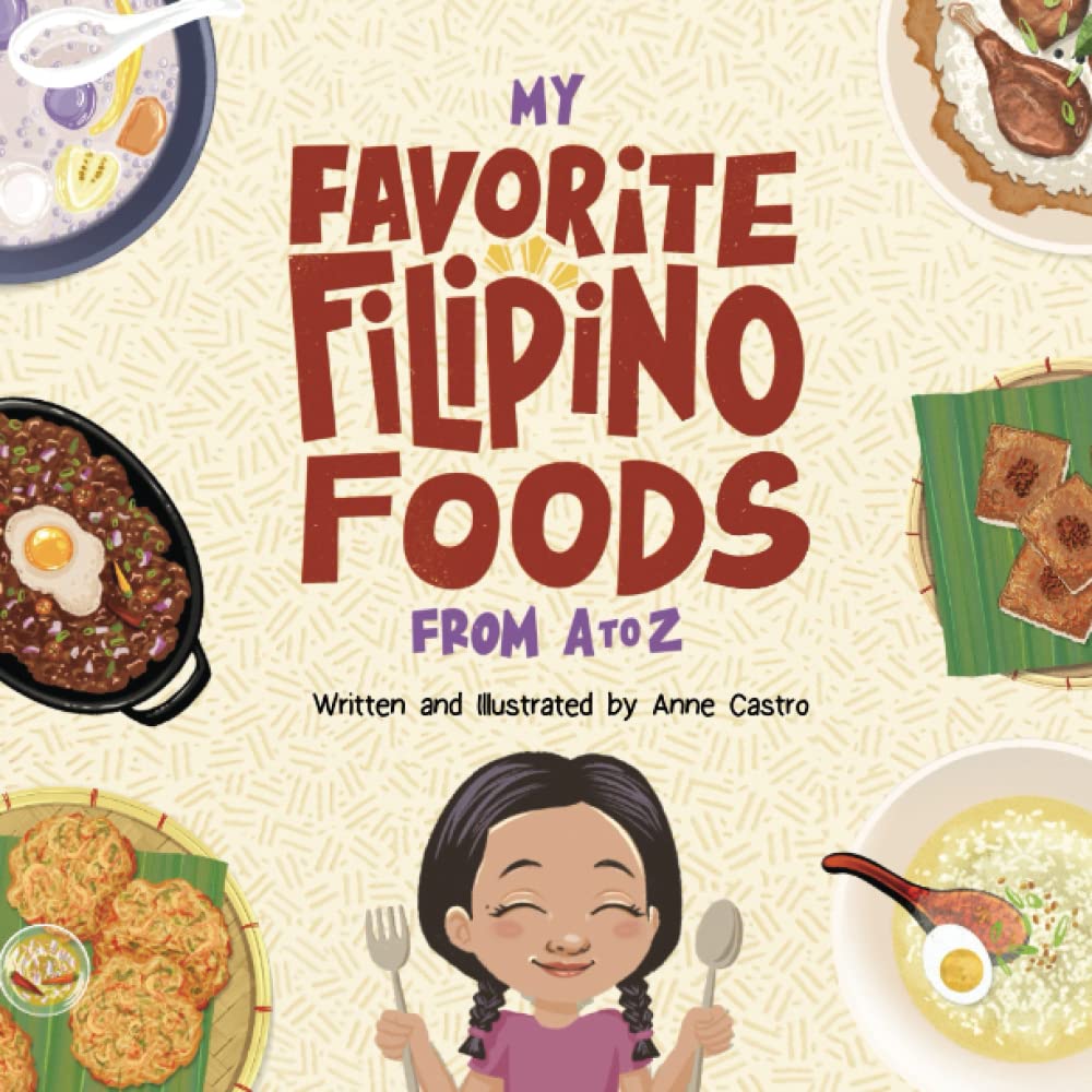 My Favorite Filipino Foods From A to Z Paperback – 3 Mar. 2023