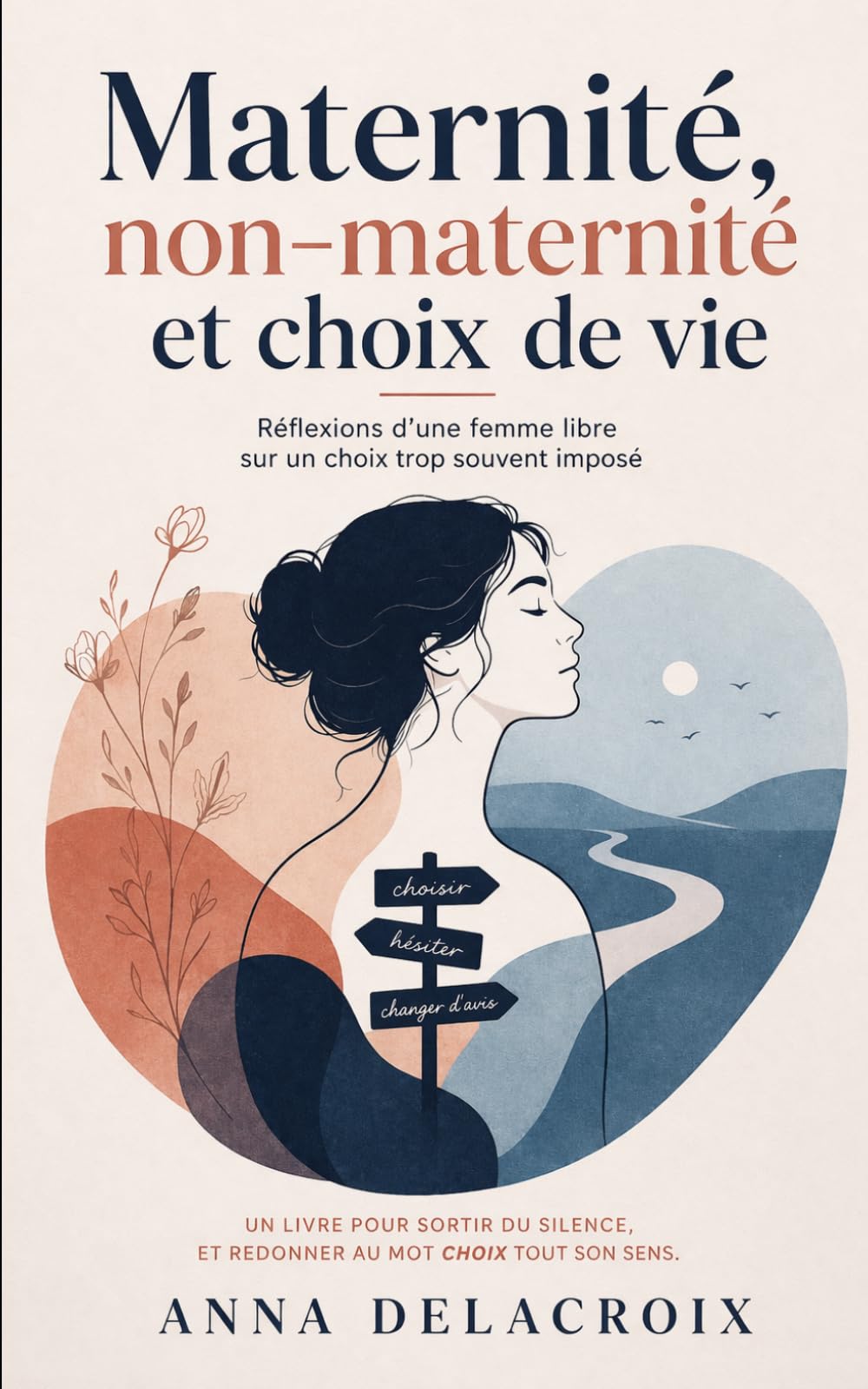 Maternité, non maternité et choix de vie