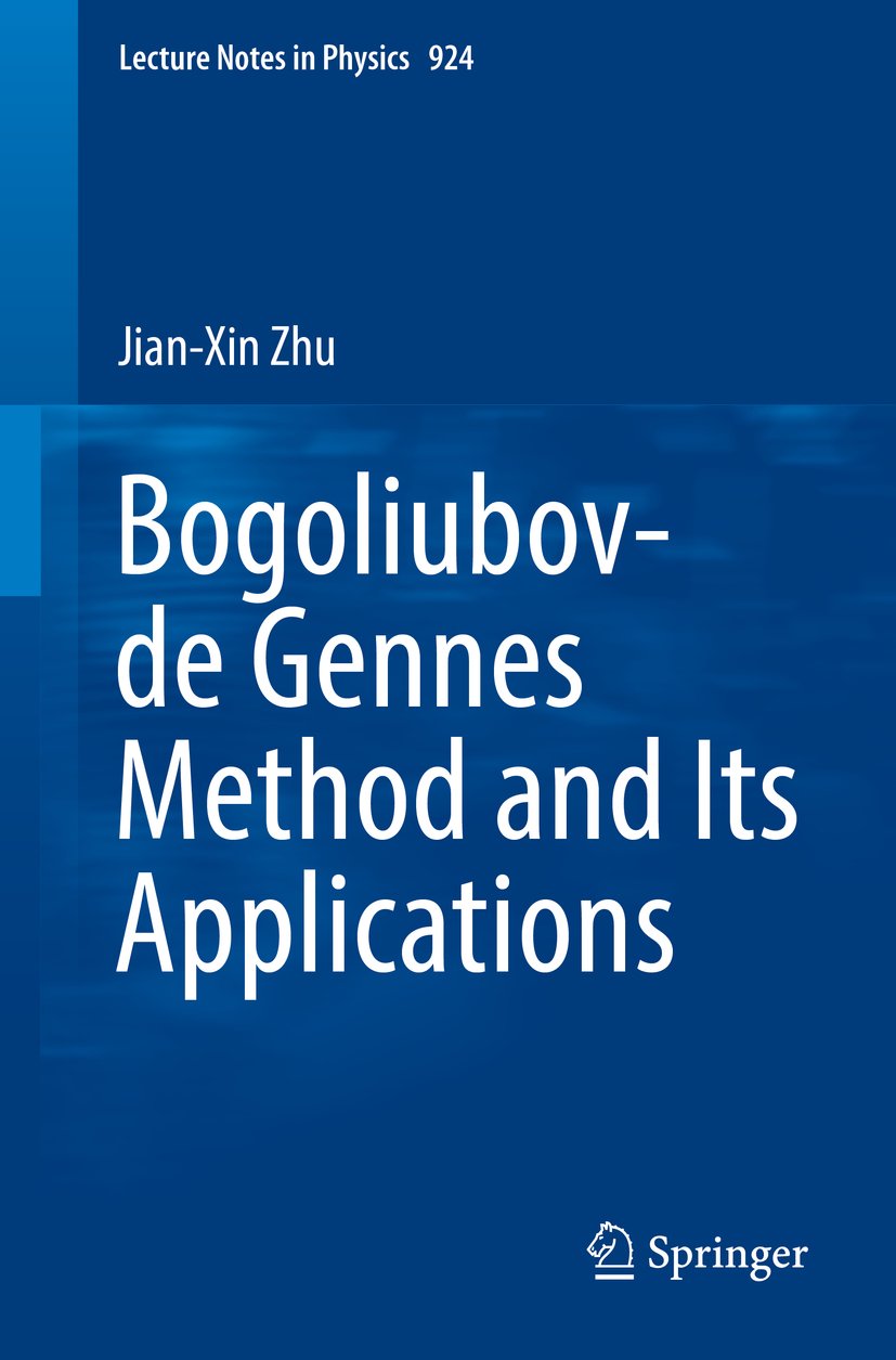 Bogoliubov-de Gennes Method and Its Applications (Lecture Notes in Physics Book 924)