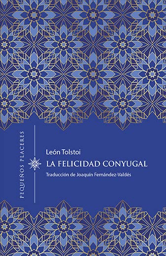 Felicidad conyugal, de Lev Tolstói