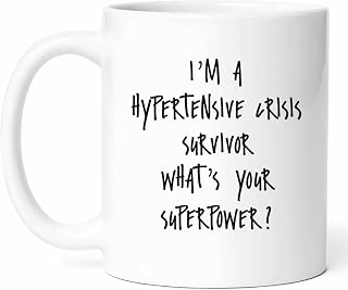 Hypertensive Crisis Awareness Mug - Blood Pressure Control Coffee Cup - Health Advocate Funny Gift From Friends - Hypertension Tea Mugs - Cups - 11 Oz Ceramic Gifts For Birthday, Him, Her, National
